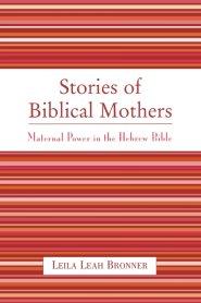 Stories Of Biblical Mothers