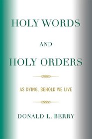 Holy Words & Holy Orders