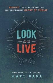 Look and Live