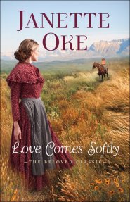 Love Comes Softly