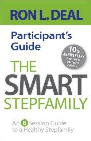 The Smart Stepfamily Participant's Guide