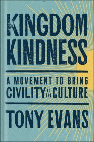 Kingdom Kindness: A Movement to Bring Calm to the Culture