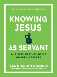 Knowing Jesus as Servant