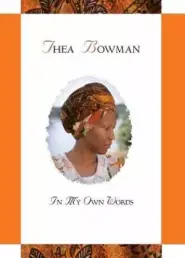 Thea Bowman: In My Own Words