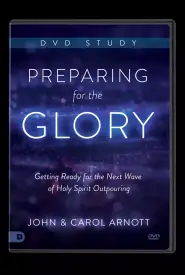 Preparing for the Glory DVD Study