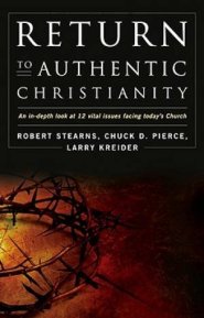 Return To Authentic Christianity