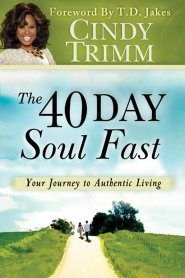 The 40 Day Soul Fast