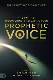 Discovering and Releasing Your Prophetic Voice