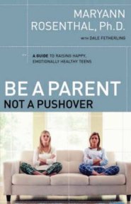 Be A Parent Not A Pushover