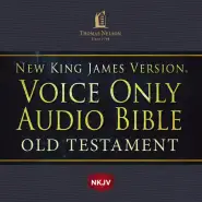 Voice Only Audio Bible - New King James Version, NKJV (Narrated by Bob Souer): Old Testament