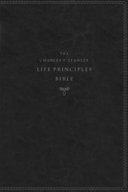 KJV, Charles F. Stanley Life Principles Bible, 2nd Edition, Leathersoft, Black, Comfort Print