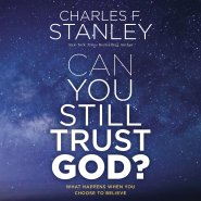 Can You Still Trust God?