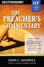 Deuteronomy : Vol 5 : Preacher's Commentary 