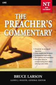 Luke : Vol 26 : Preacher's Commentary