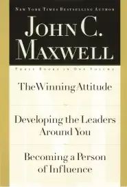 The Winning Attitude/Developing the Leaders Around You/Becoming a Person of Influence