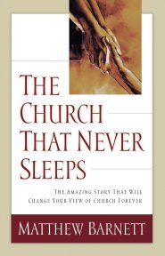 The Church That Never Sleeps