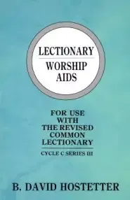 Lectionary Worship Aids: Cycle C Series III