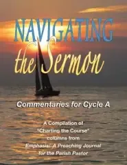 Navigating the Sermon, Cycle a