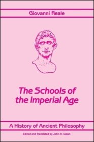 A History of Ancient Philosophy IV : The Schools of the Imperial Age