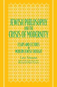 Jewish Philosophy and the Crisis of Modernity