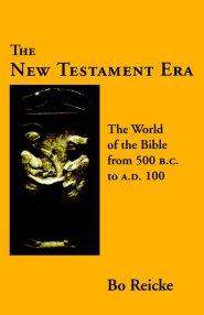 THE NEW TESTAMENT ERA