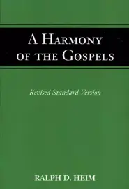 A Harmony of the Gospels