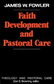 Faith Development and Pastoral Care