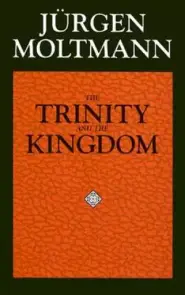 The Trinity and the Kingdom of God