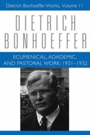 Ecumenical, Academic, and Pastoral Work: 1931-1932