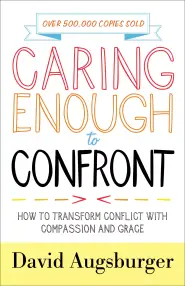 Caring Enough to Confront