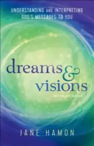 Dreams and Visions