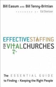 Effective Staffing for Vital Churches