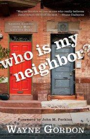 Who Is My Neighbor?