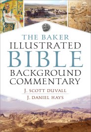 The Baker Illustrated Bible Background Commentary