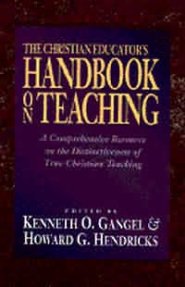 The Christian Educator's Handbook on Teaching