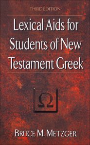 Lexical Aids for Students of New Testament Greek