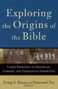 Exploring The Origins Of The Bible