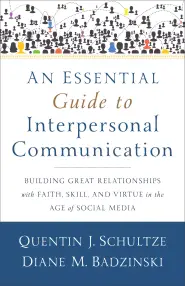 An Essential Guide to Interpersonal Communication