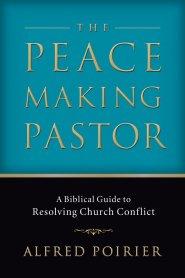 The Peacemaking Pastor