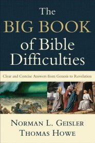 The Big Book of Bible Difficulties