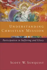 Understanding Christian Mission