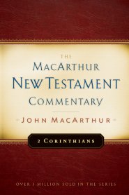 2 Corinthians : Macarthur New Testament Commentary