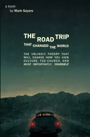 The Road Trip That Changed The World