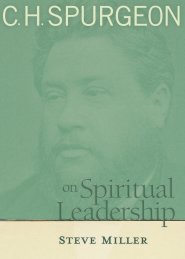 C.H. Spurgeon on Spiritual Leadership