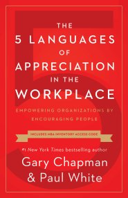 5 Languages of Appreciation in the Workplace