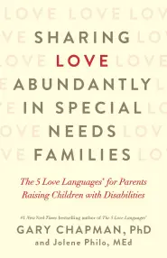 Sharing Love Abundantly in Special Needs Families