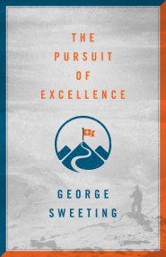 The Pursuit of Excellence