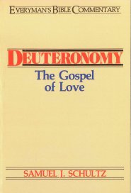 Deuteronomy : Everyman's Bible Commentary