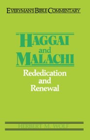 Haggai and Malachi : Everyman's Bible Commentary