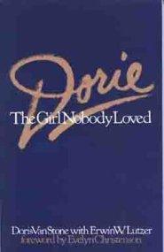 Dorie: The Girl Nobody Loved